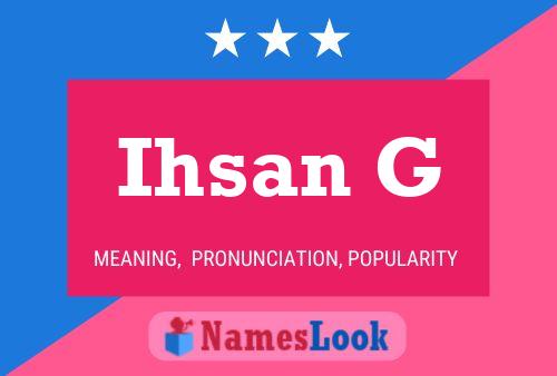 ملصق اسم Ihsan G