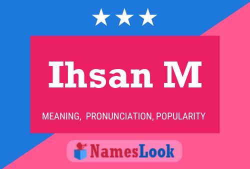 ملصق اسم Ihsan M