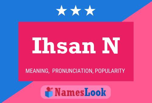 ملصق اسم Ihsan N