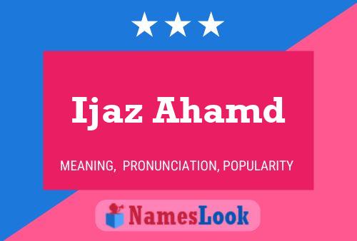 ملصق اسم Ijaz Ahamd