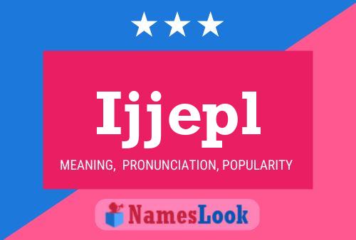 ملصق اسم Ijjepl