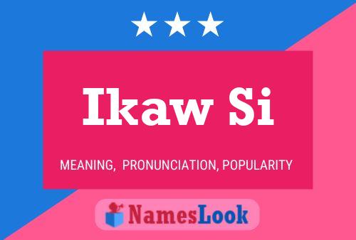 ملصق اسم Ikaw Si