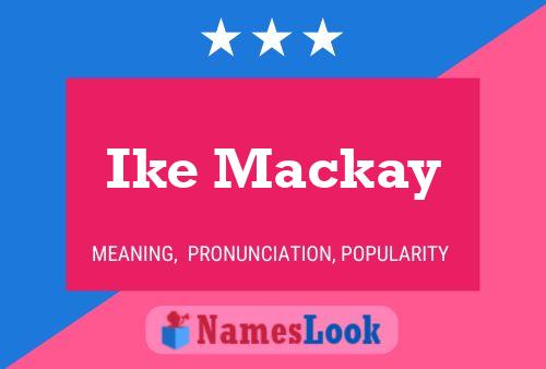 ملصق اسم Ike Mackay