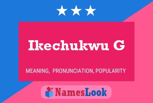 ملصق اسم Ikechukwu G