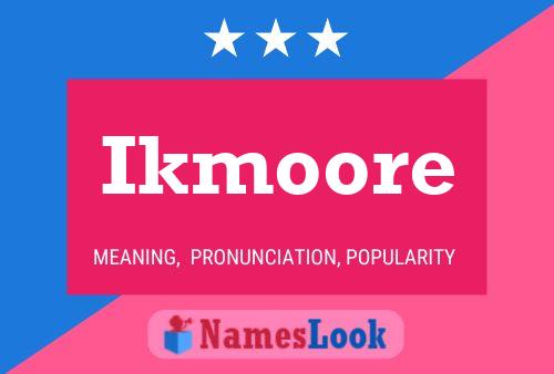 ملصق اسم Ikmoore