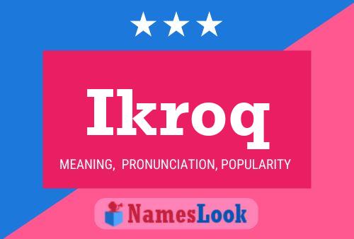 ملصق اسم Ikroq