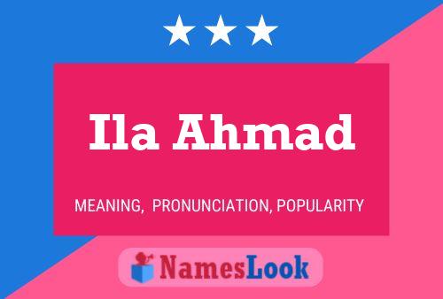 ملصق اسم Ila Ahmad