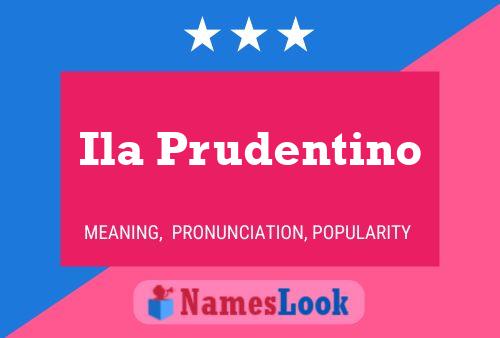 ملصق اسم Ila Prudentino