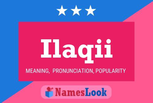 ملصق اسم Ilaqii