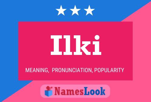 ملصق اسم Ilki