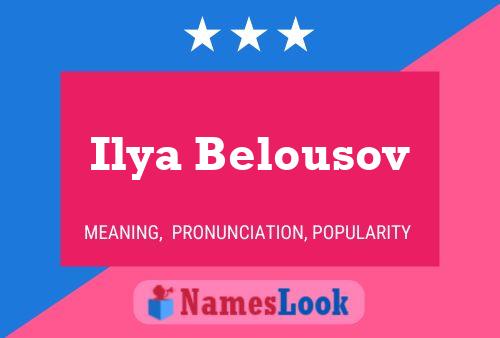 ملصق اسم Ilya Belousov