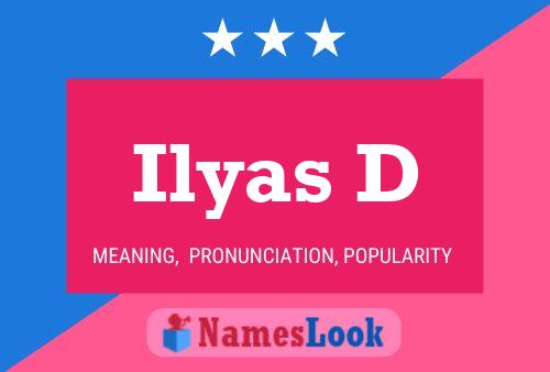 ملصق اسم Ilyas D