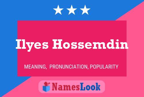 ملصق اسم Ilyes Hossemdin