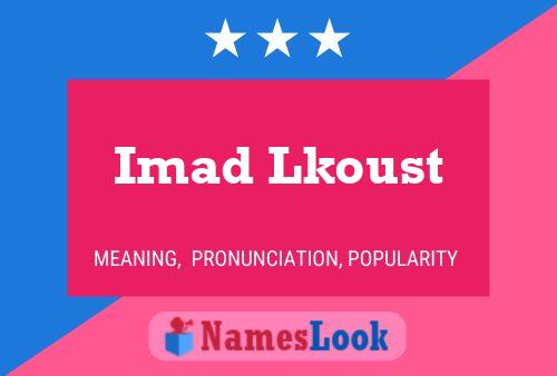 ملصق اسم Imad Lkoust