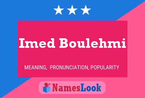 ملصق اسم Imed Boulehmi