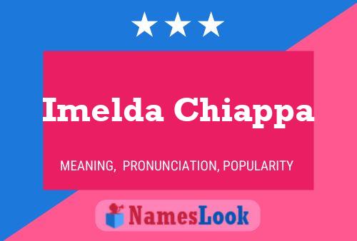 ملصق اسم Imelda Chiappa