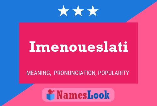 ملصق اسم Imenoueslati