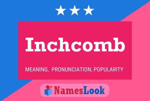 ملصق اسم Inchcomb