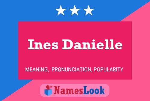 ملصق اسم Ines Danielle