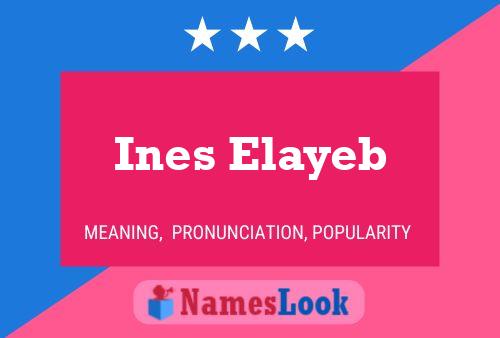 ملصق اسم Ines Elayeb