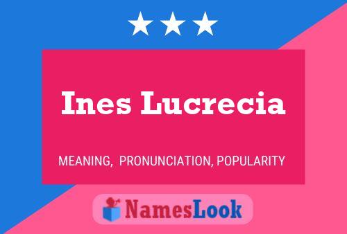 ملصق اسم Ines Lucrecia