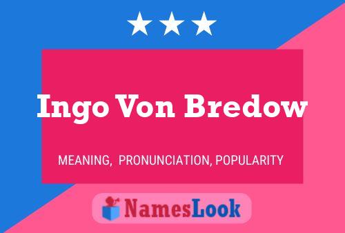 ملصق اسم Ingo Von Bredow