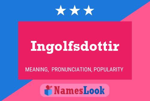 ملصق اسم Ingolfsdottir