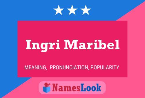 ملصق اسم Ingri Maribel