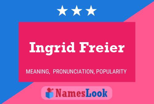 ملصق اسم Ingrid Freier