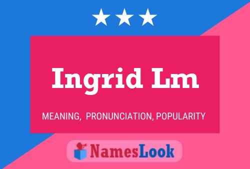 ملصق اسم Ingrid Lm