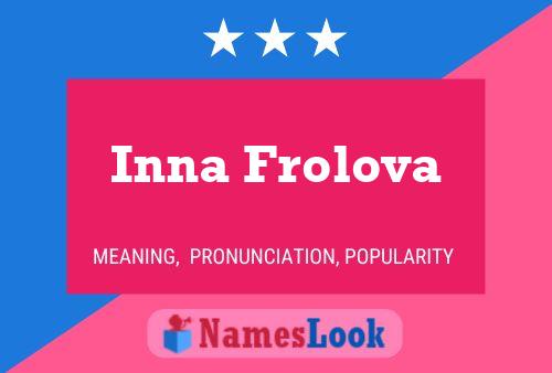 ملصق اسم Inna Frolova