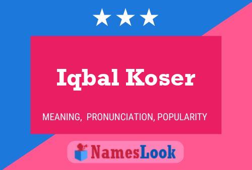 ملصق اسم Iqbal Koser