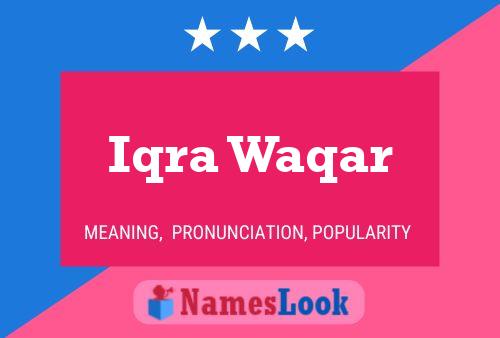 ملصق اسم Iqra Waqar