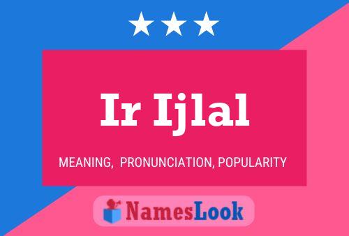 ملصق اسم Ir Ijlal