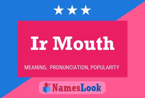 ملصق اسم Ir Mouth