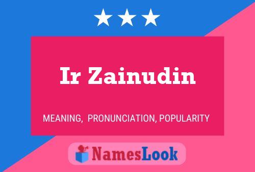 ملصق اسم Ir Zainudin