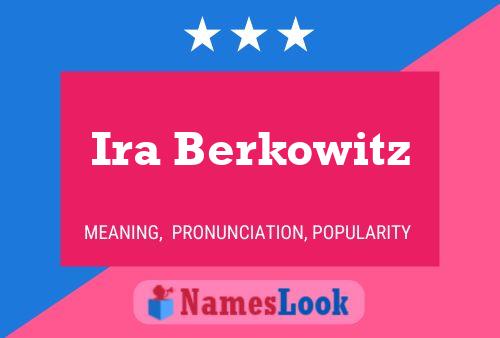 ملصق اسم Ira Berkowitz