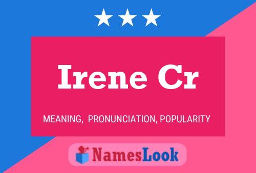 ملصق اسم Irene Cr