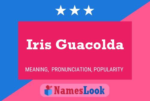 ملصق اسم Iris Guacolda