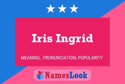 ملصق اسم Iris Ingrid