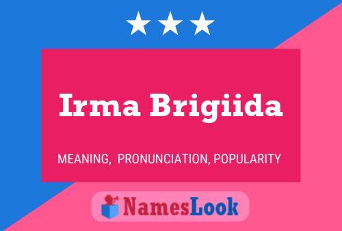 ملصق اسم Irma Brigiida