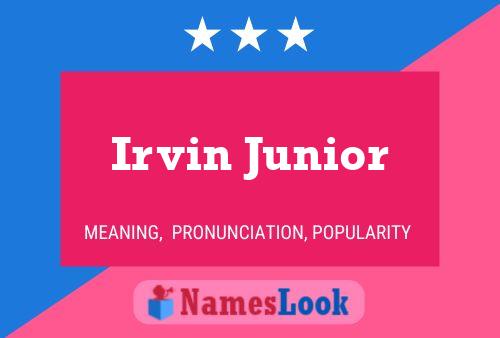 ملصق اسم Irvin Junior