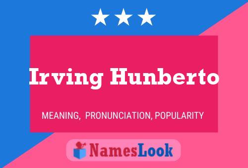 ملصق اسم Irving Hunberto