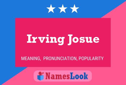 ملصق اسم Irving Josue