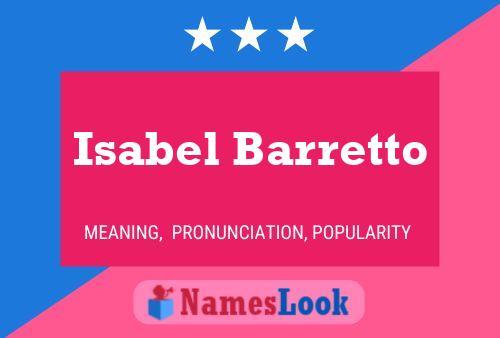 ملصق اسم Isabel Barretto