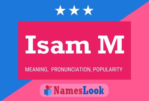 ملصق اسم Isam M