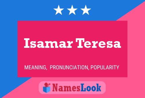 ملصق اسم Isamar Teresa