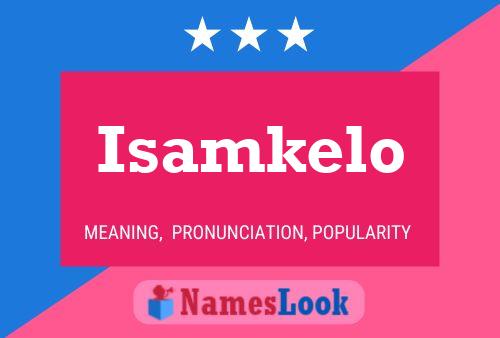 ملصق اسم Isamkelo