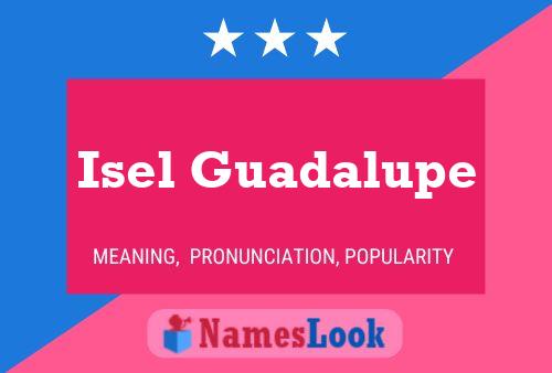 ملصق اسم Isel Guadalupe