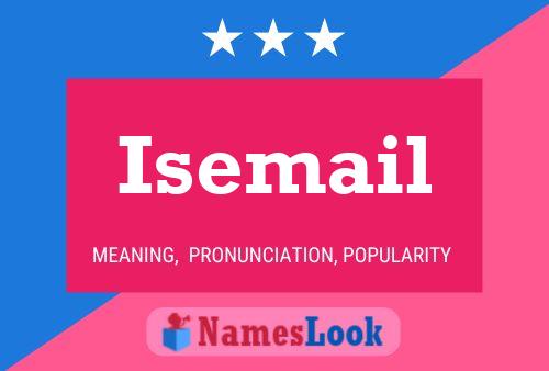 ملصق اسم Isemail